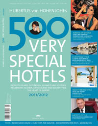 Hubertus von Hohenlohe 500 Very Special Hotels - Magazin